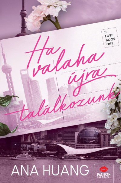 Ana Huang: Ha valaha újra találkozunk