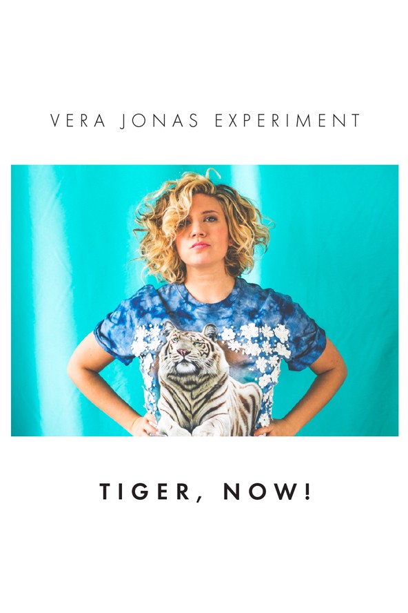 A Jónás Vera Experiment ránk ereszti a tigrist: Tiger, now!