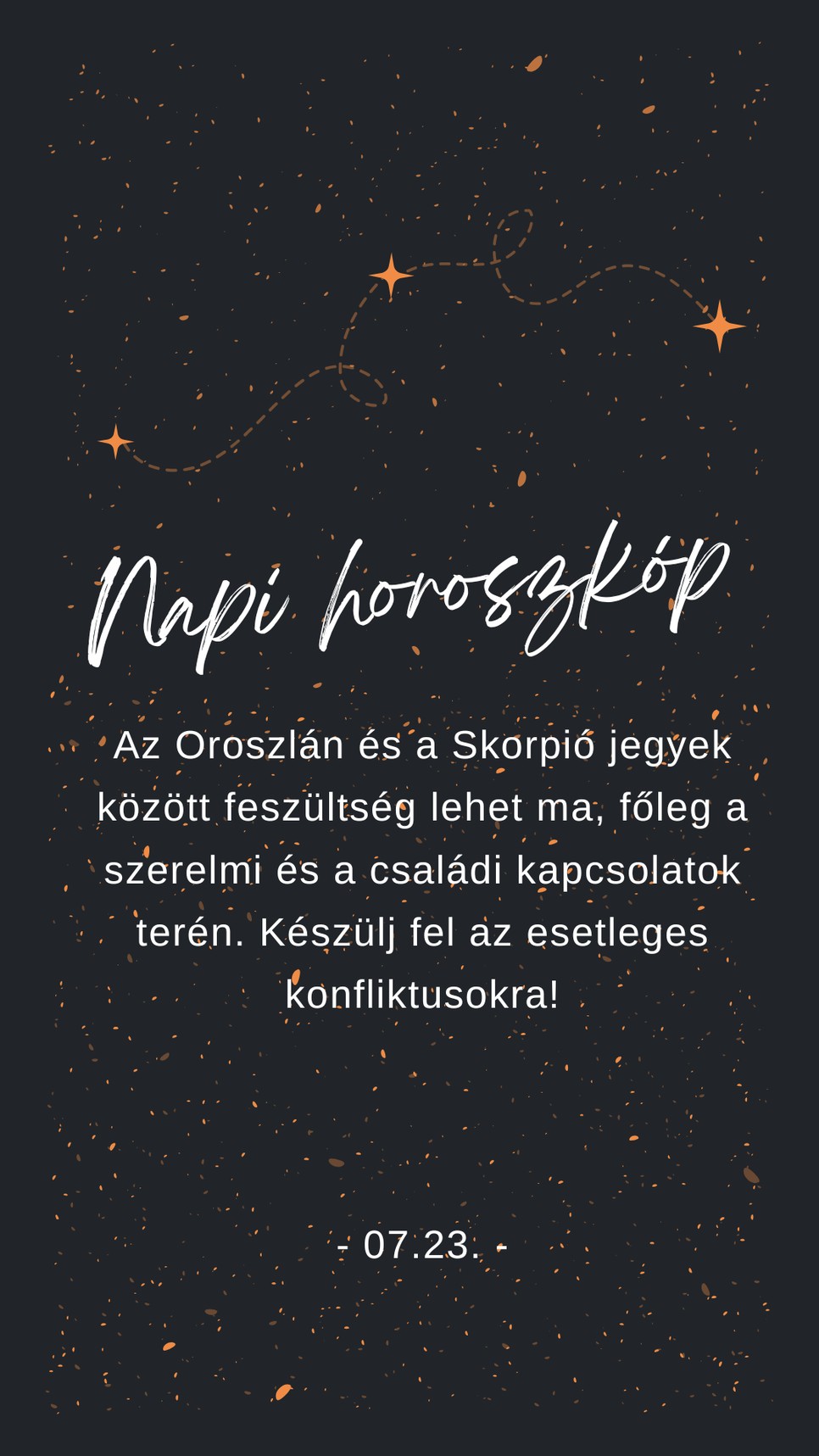 Fogadd meg a napi horoszkóp tanácsát