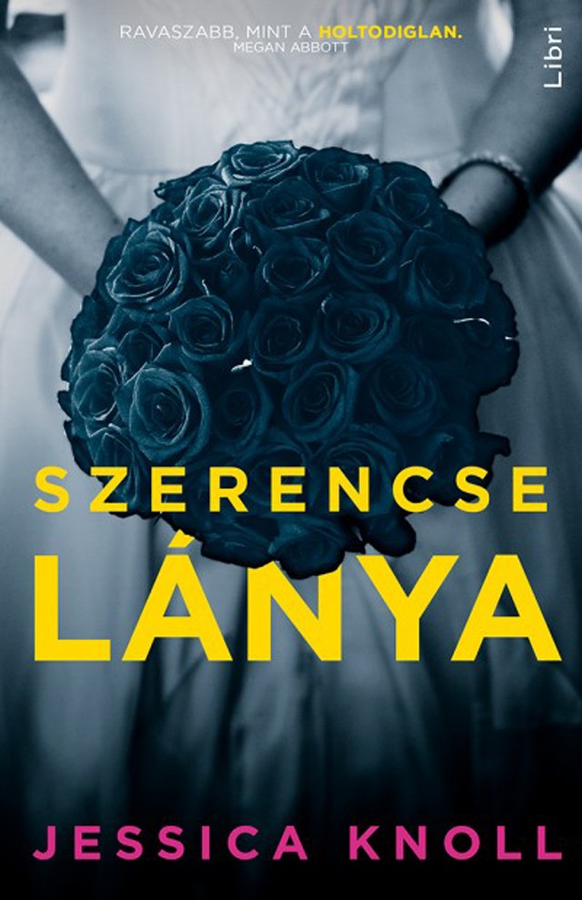 Jessica Knoll: Szerencse lány