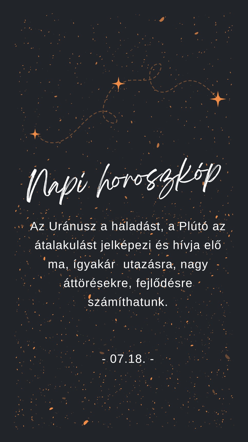 Fogadd meg a napi horoszkóp tanácsát!
