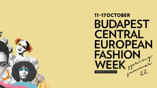 Jön a 2022-es tavaszi kollekciókat bemutató Budapest Central European Fashion Week