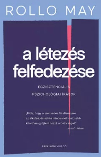 Rollo May: A létezés felfedezése – Park Könyvkiadó, ára: 5 499 Ft