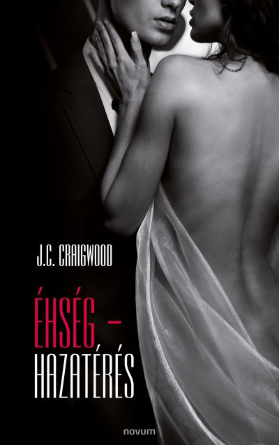 J. C. Craigwood: Éhség-Hazatérés - Egy álmos kisfaluban járunk, ahol Lily él, de sehogysem tud beilleszkedni ebbe a milliőbe, Gabriel pedig menekül zűrös családjától. Amikor a két fiatal útjai keresztezik egymást, még nem tudják, milyen nagy lavinát indítanak el… Online ár: Online ár: 3 490 Ft (Libri)