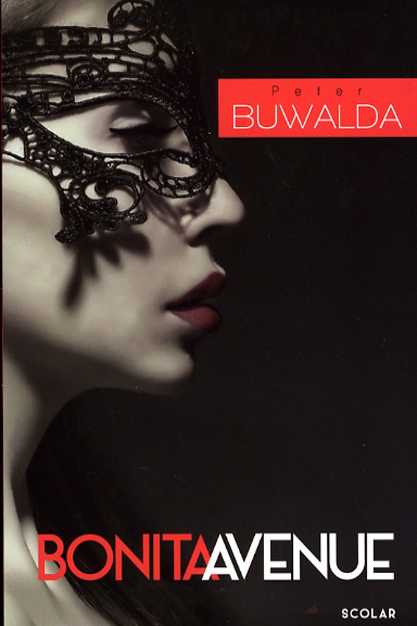 Peter Buwalda: Bonita Avenue SCOLAR KIADÓ 3950 Ft www.scolar.hu