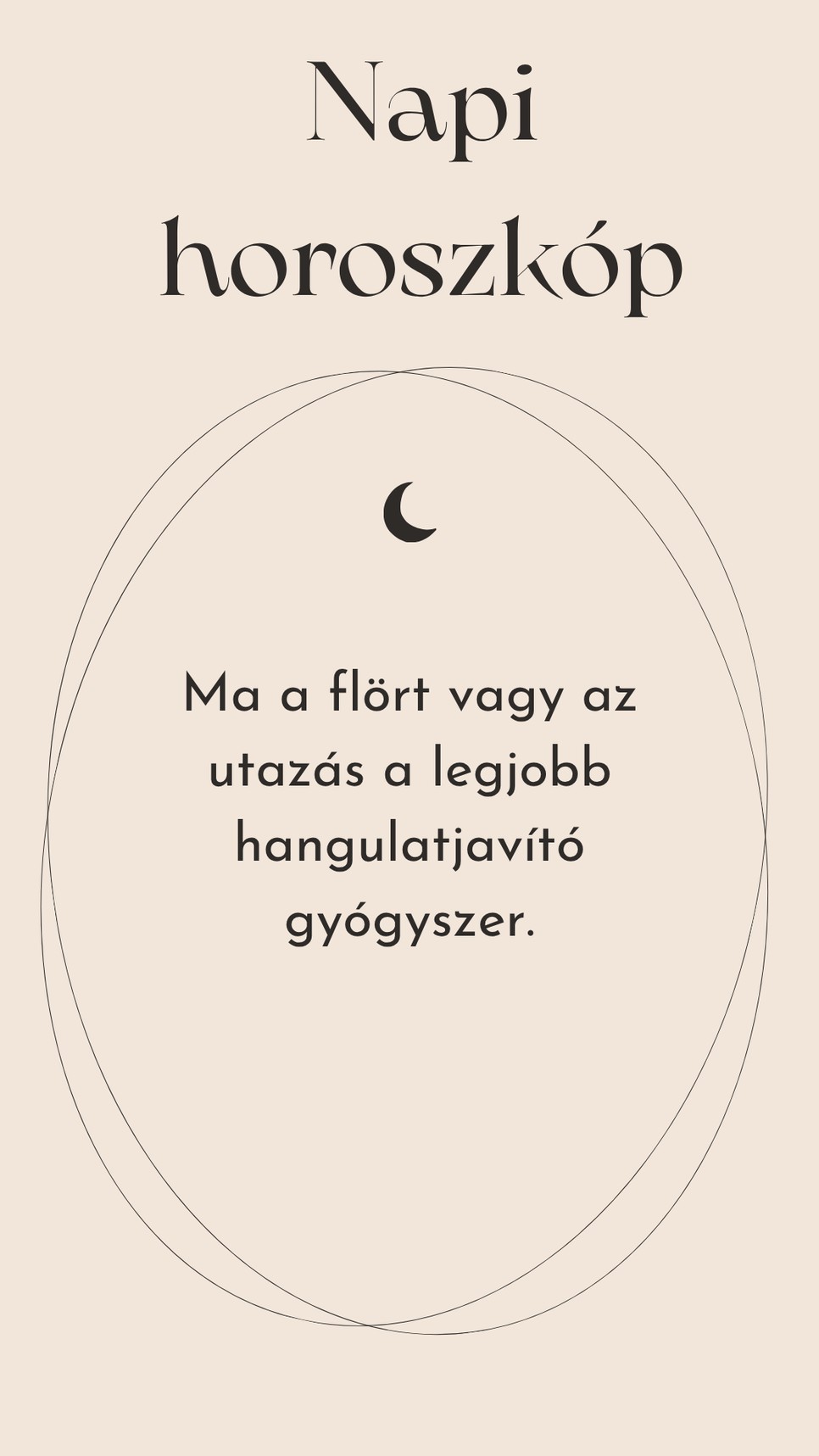 Egy kis emlékeztető a horoszkópod szerint 
