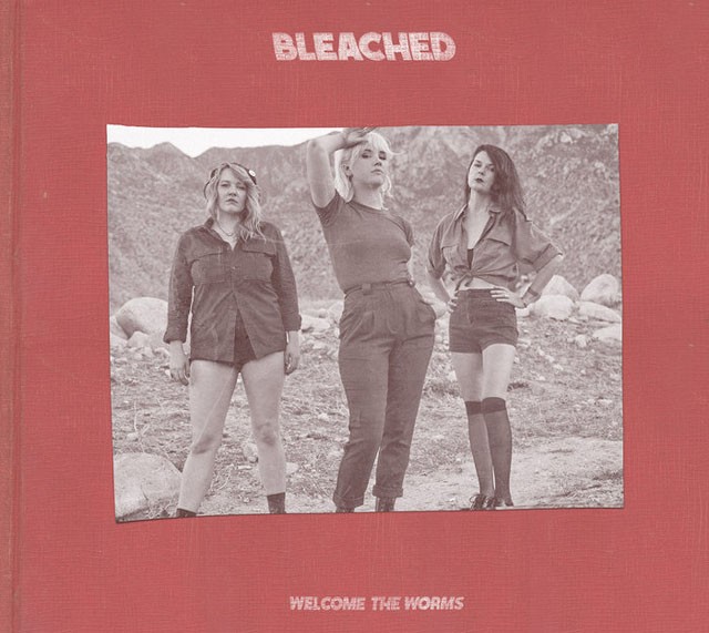Bleached - Welcome The Worms