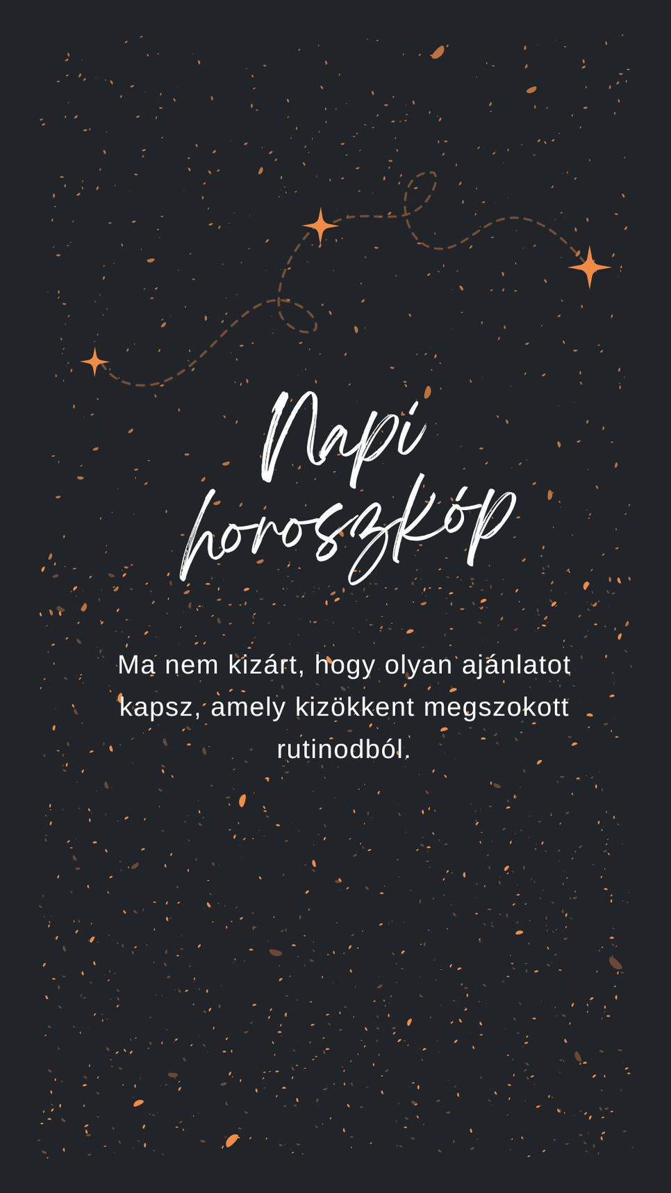 Egy kis emlékeztető a napi horoszkóp szerint