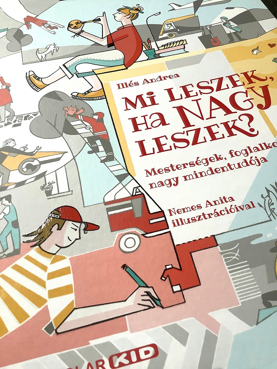 Mi leszek, ha nagy leszek?