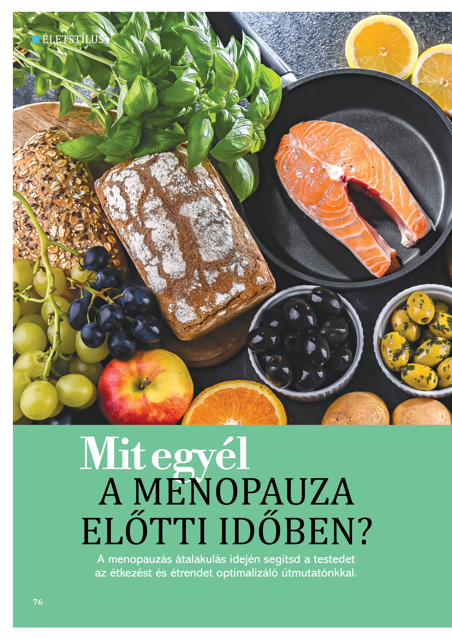 Hormonbarát táplálkozás: A mediterrán étrend, a fitoösztrogének és a vércukorszint-stabilizáló ételek szerepe a változókori tünetek enyhítésében
