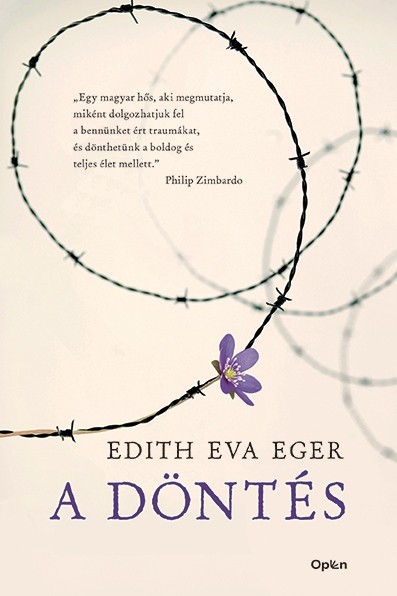 Edith Eva Eger - A döntés