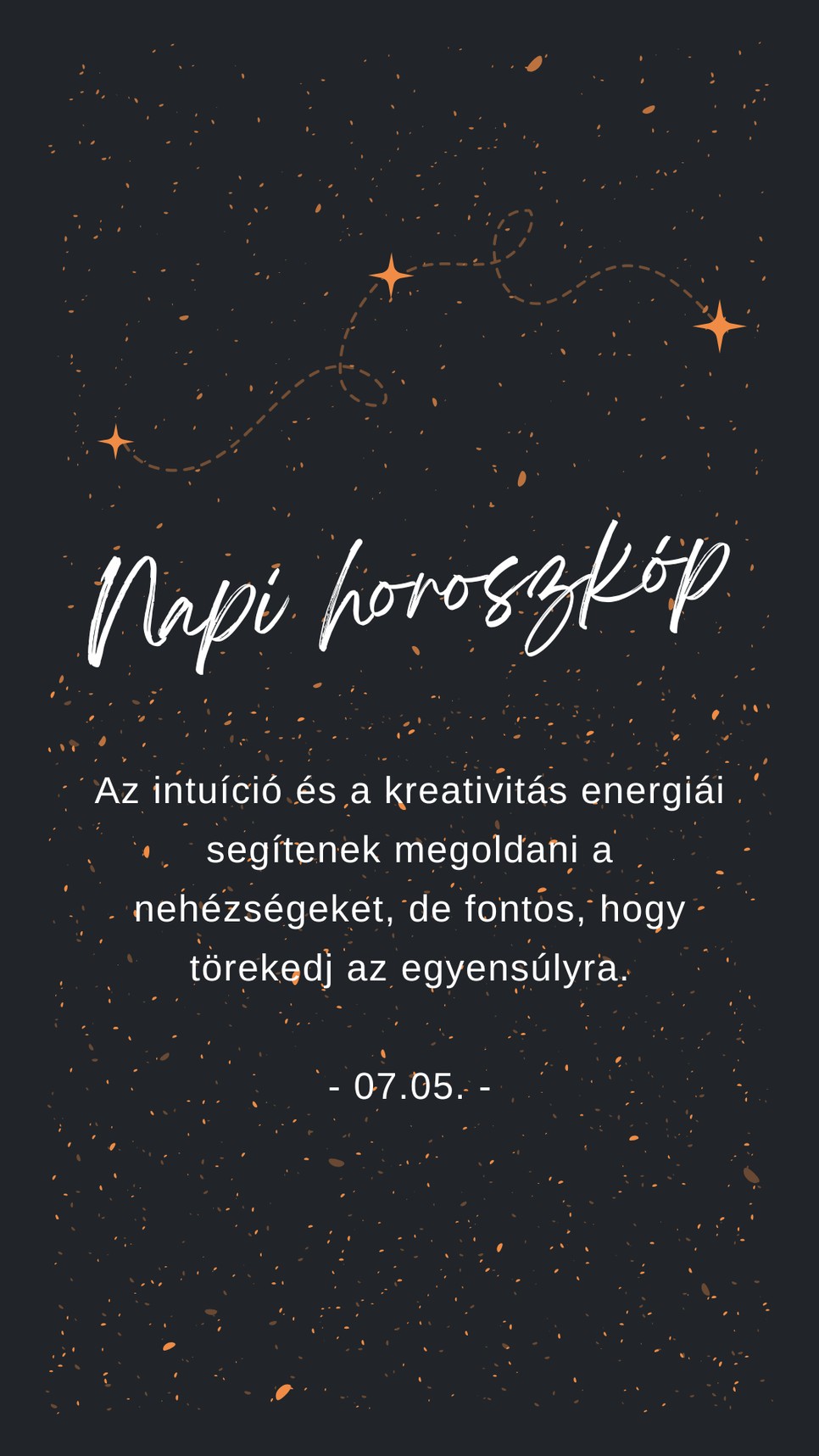 Fogadd meg a napi horoszkóp tanácsát