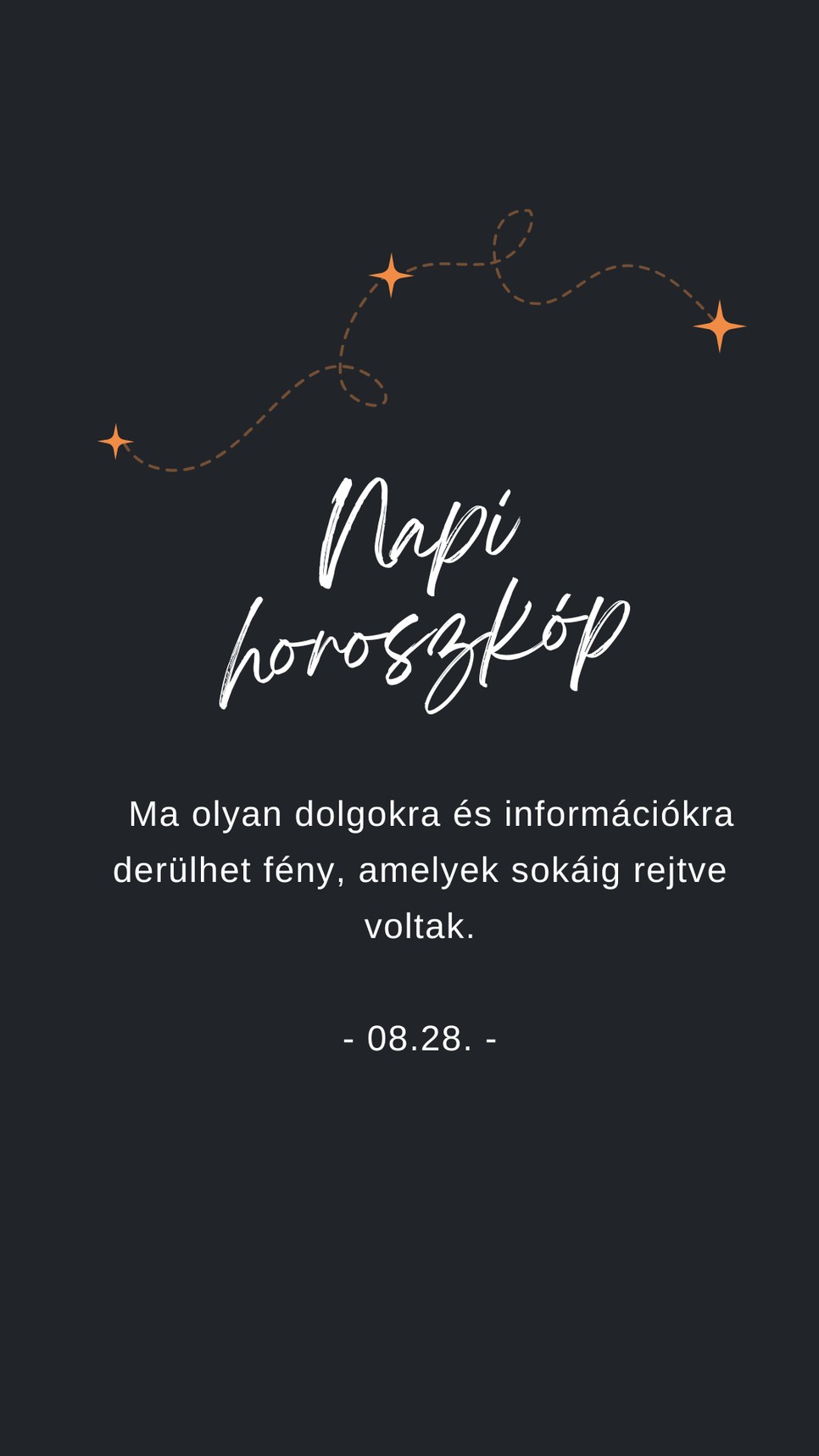 Egy kis emlékeztető a napi horoszkóp szerint