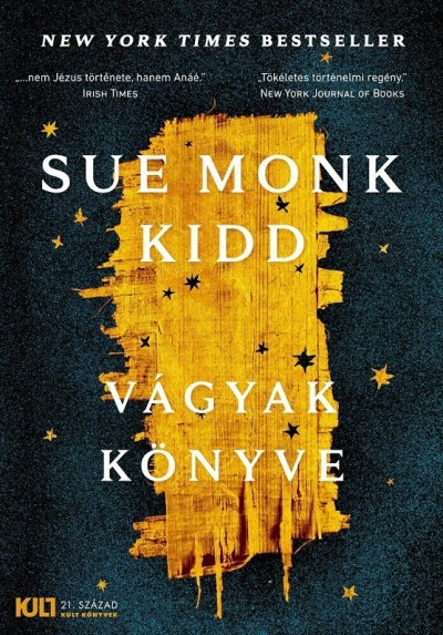 Sue Monk Kidd: Vágyak könyve