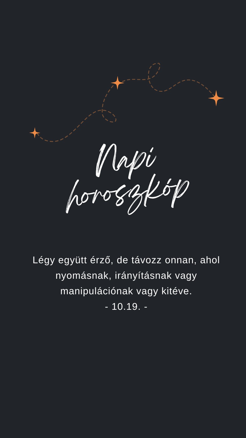 Mit mond a napi horoszkóp?