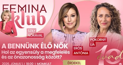 Erős Antónia és Pokorny Lia beszélgetnek a Femina Klubban arról, mit jelent ma nőnek lenni