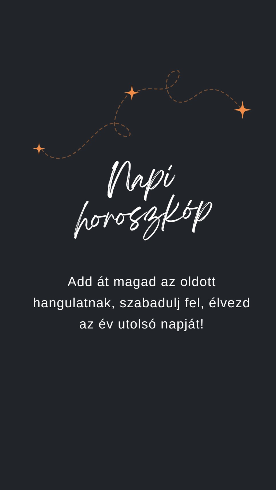Ezt érdemes megfogadni a napi horoszkóp szerint