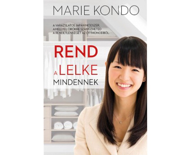 Marie Kondo: Rend a lelke mindennek, Kiskapu Kiadó, 2014, 2990 Ft