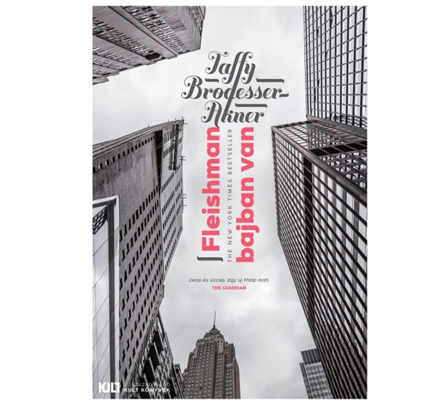 Változatok házassági katasztrófára - A hét könyve: Fleishman bajban van