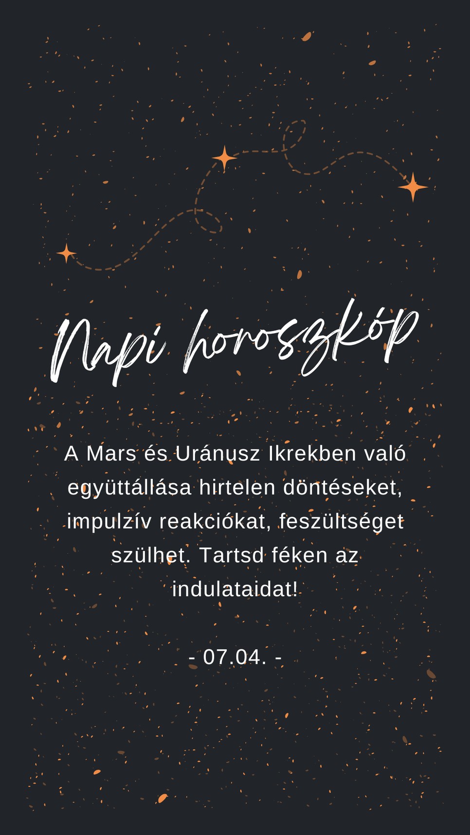 Fogadd meg a napi horoszkóp tanácsát