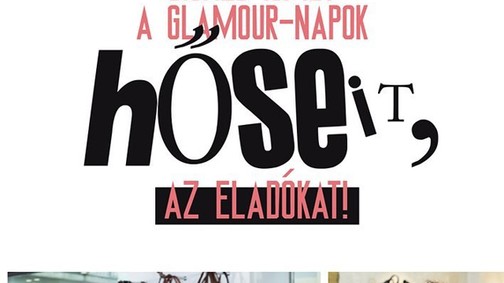A GLAMOUR-napok hősei: íme a két legsegítőkészebb eladó!