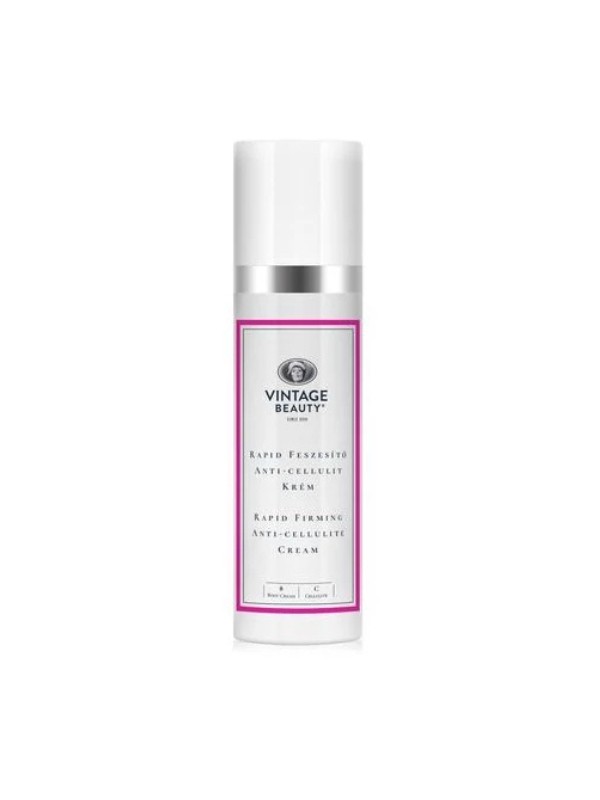 Rapid feszesítő anti-cellulit krém VINTAGE BEAUTY 26 500 Ft/100 ml (265 Ft/1 ml)