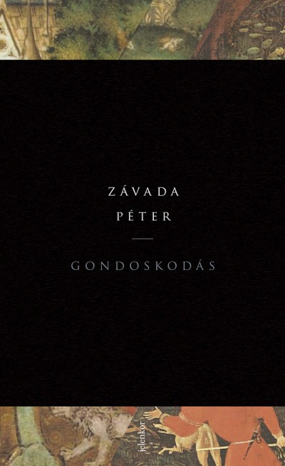  Závada Péter: Gondoskodás