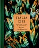  Mimi Thorisson: Itália ízei