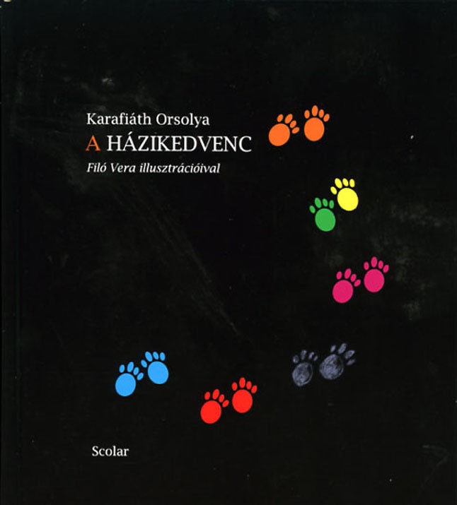 Karafiáth Orsolya: Házi kedvenc SCOLAR 3250 Ft