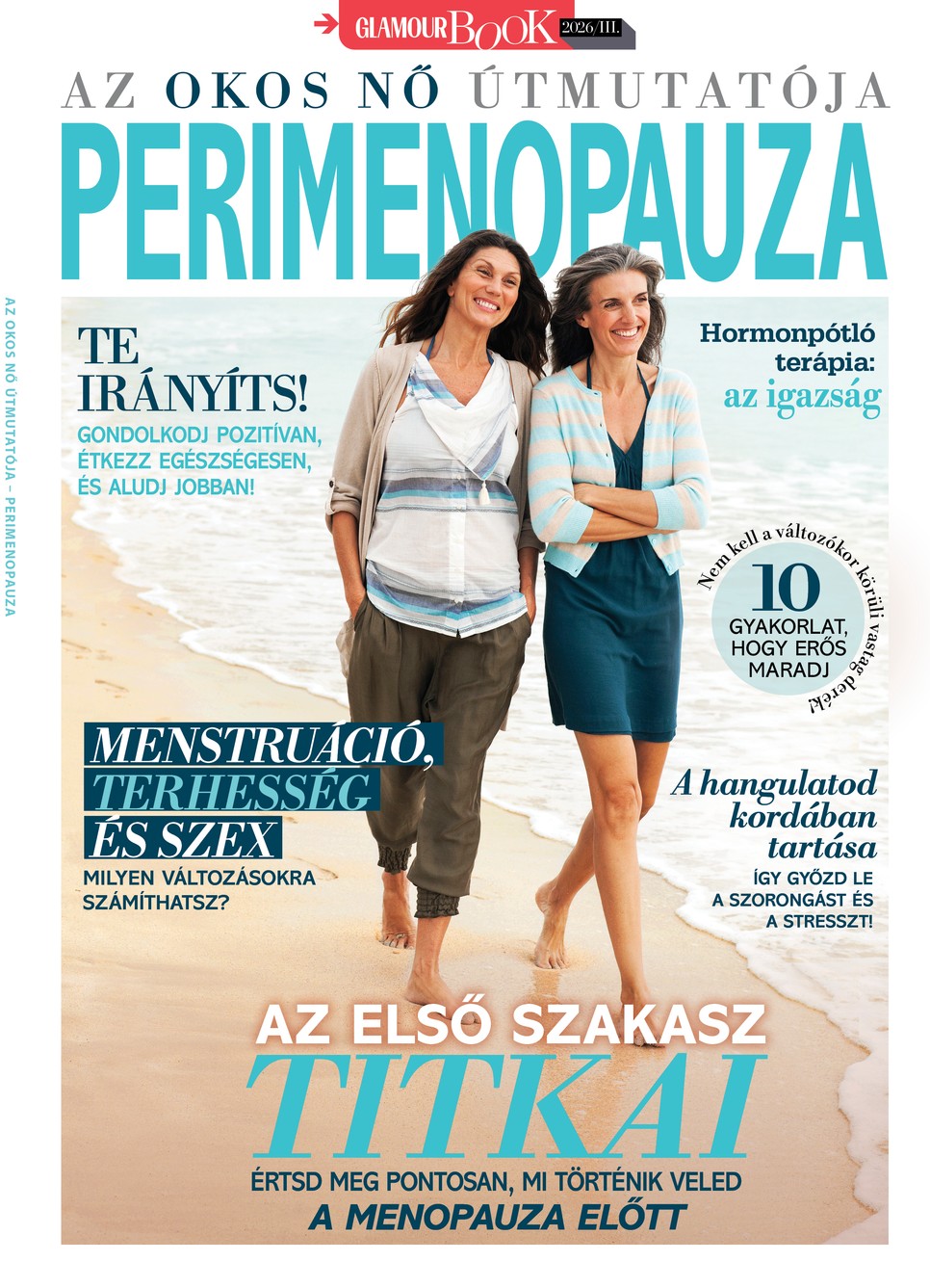 GLAMOUR Bookazine – Az okos nő útmutatója: Perimenopauza. Átfogó szakértői kalauz a 40 feletti női egészségről, a korai menopauza tüneteiről, a hormonpótló terápiáról és a hormonbarát életmódról