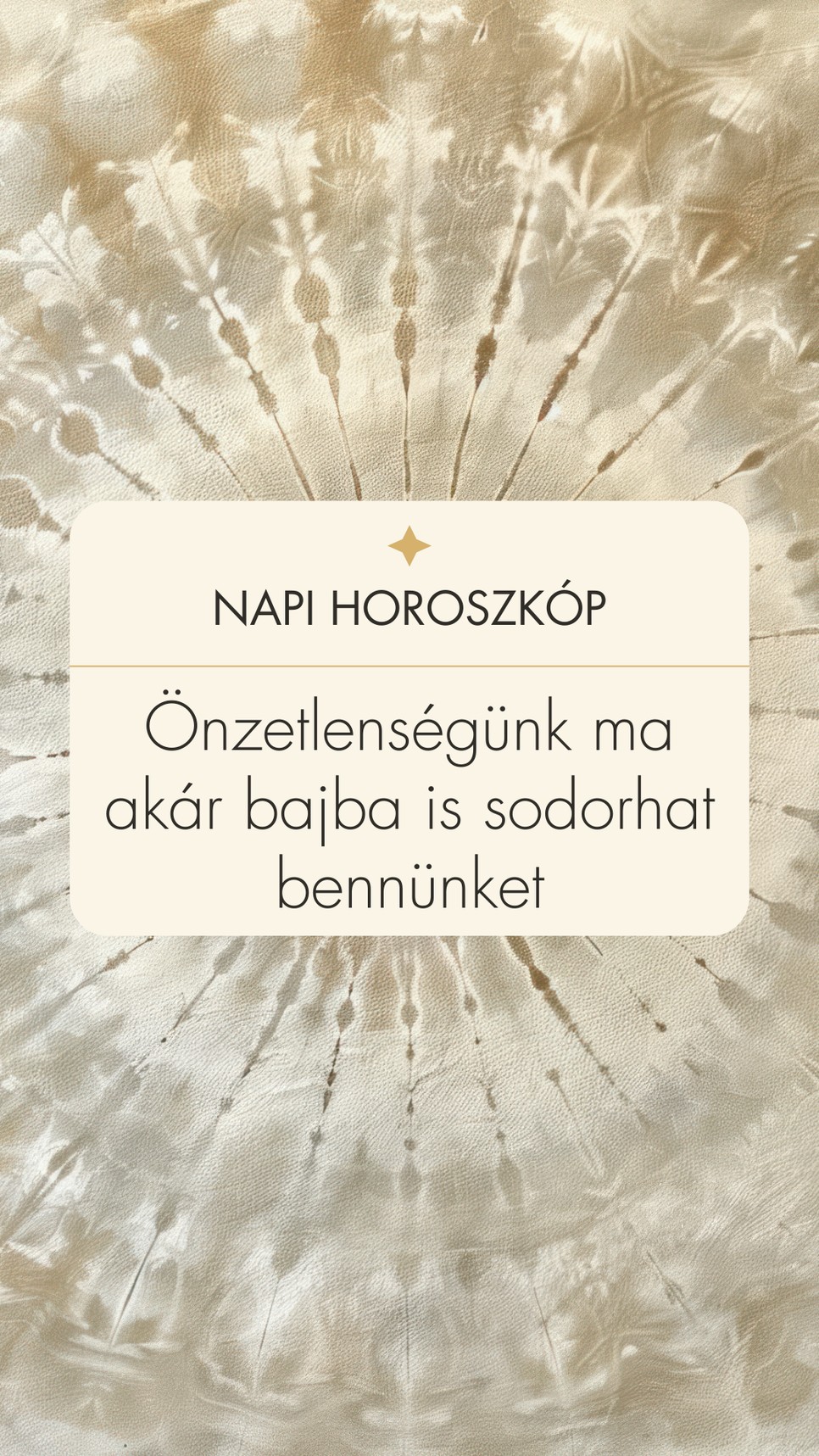 Napi horoszkóp: csak óvatosan!