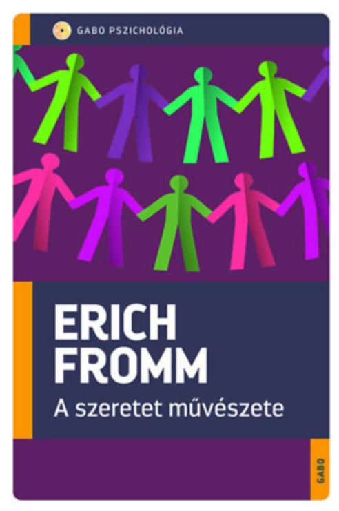 Erich Fromm: A szeretet művészete – Helikon Kiadó, ára: 3 999 Ft