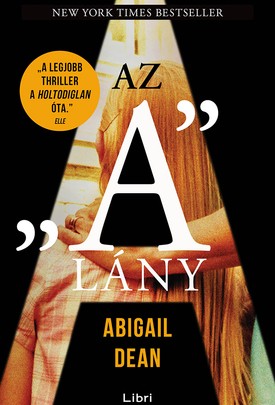  Abigail Dean: Az "A" lány