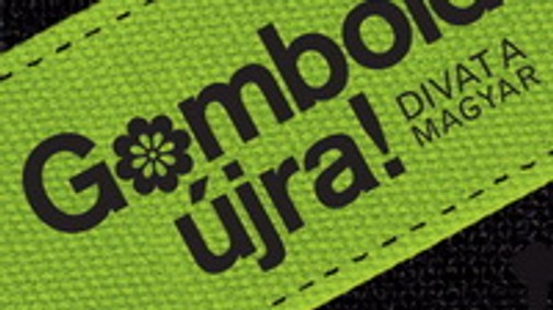Gombold újra! kiállításra hívunk