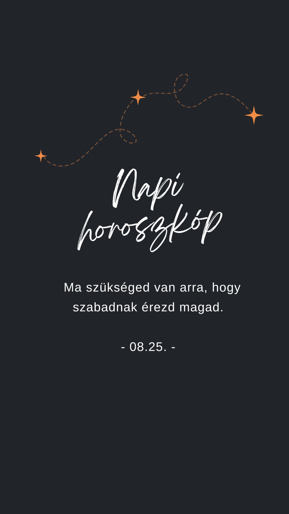 Egy kis emlékeztető a napi horoszkóp szerint