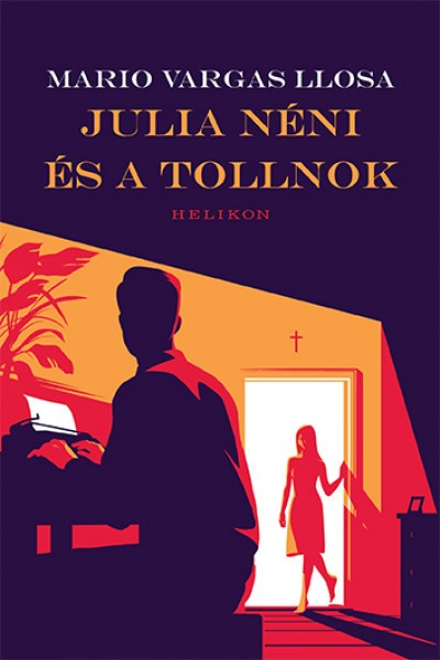  Mario Vargas Llosa: Julia néni és a tollnok