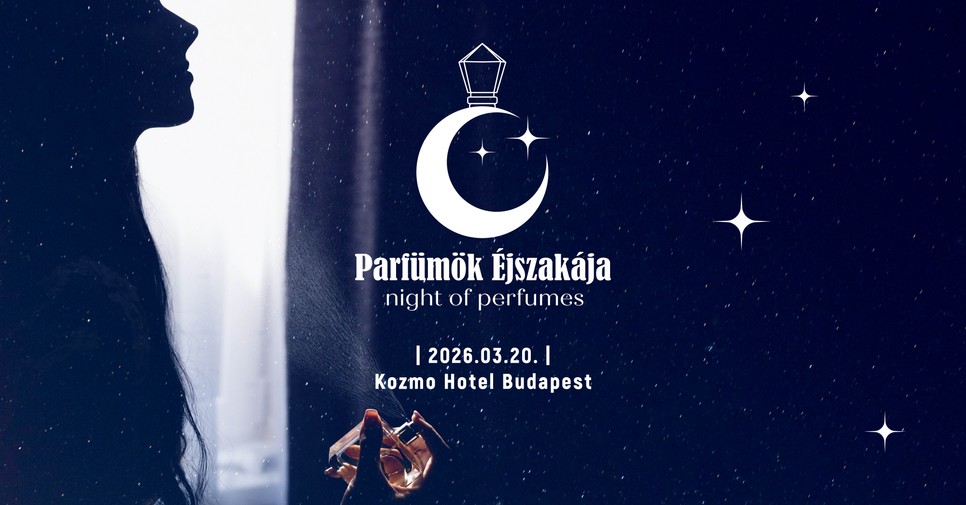 A láthatatlan művészet életre kel március 20-án Budapesten, amikor a Parfümök Éjszakája megnyitja az illatok különleges világát a Kozmo Hotel Budapestben