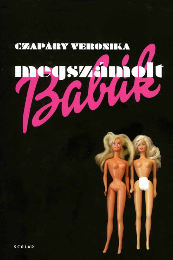 Czapáry Veronika: Megszámolt babák SCOLAR KIADÓ 2750 Ft