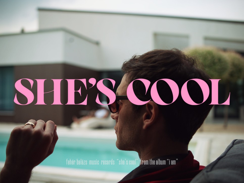 A She's Cool-t dúdolod majd egész nyáron, az biztos!