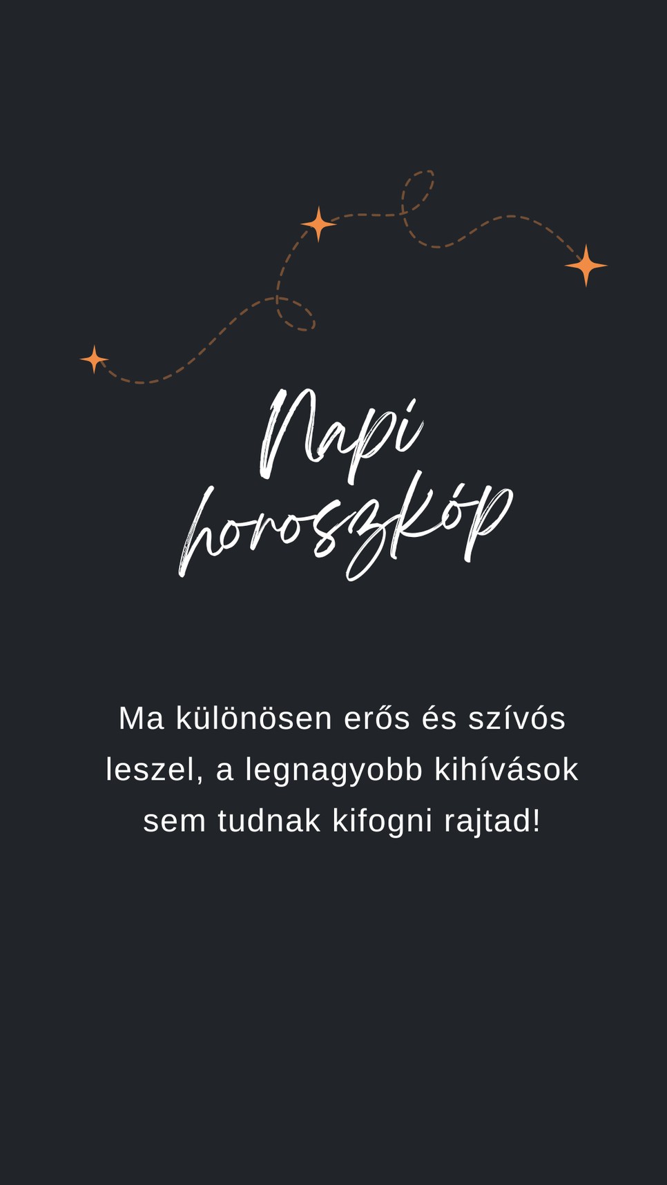 Ezt üzeni neked mára a napi horoszkóp