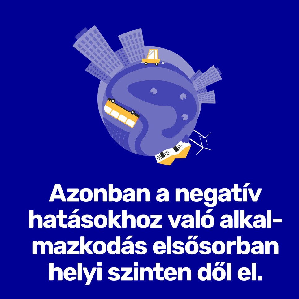 A klímaalkalmazkodás városi szinten dől el, van még itthon tennivaló