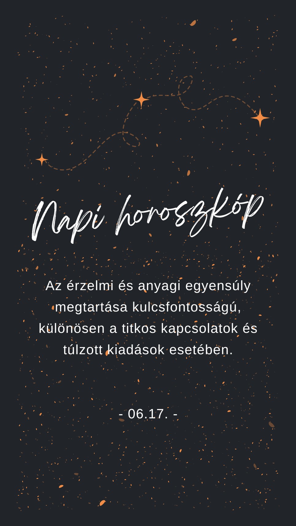 Fogadd meg a napi horoszkóp tanácsát