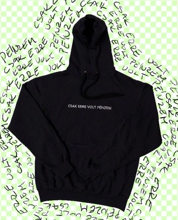 CSAK ERRE VOLT PÉNZEM Pulóver VALENTIN SZARVAS 23990 Ft/db