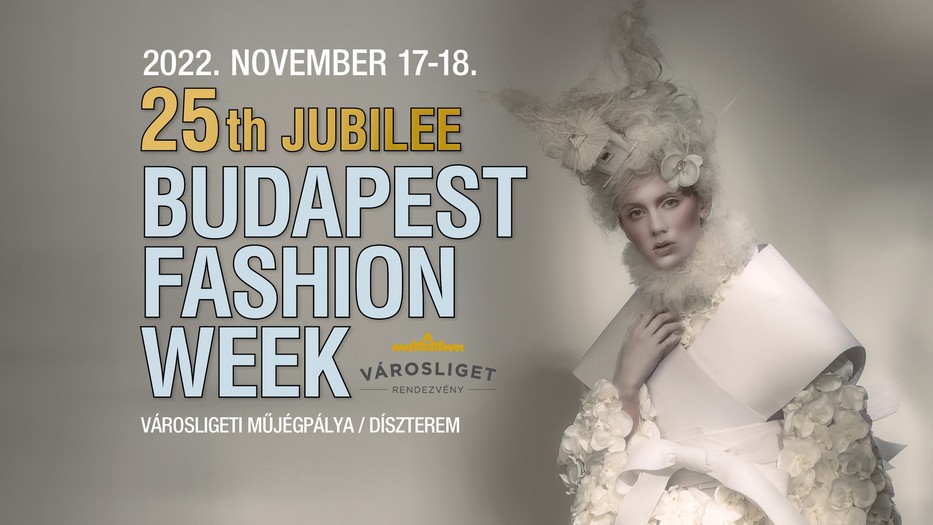 Idén ősszel 25. alkalommal kerül megrendezésre a Budapest Fashion Week