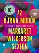  Margaret Wilkerson Sexton: Az újraálmodók