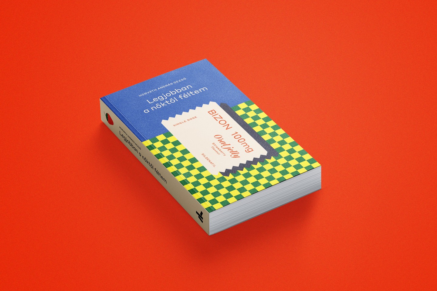 Horváth András Dezső: LEGJOBBAN A NŐKTŐL FÉLTEM - A regény egy férfi története, akinek huszonnégy óra alatt teljesen felfordul az élete. LEÁNYVÁLLALAT 4900 Ft