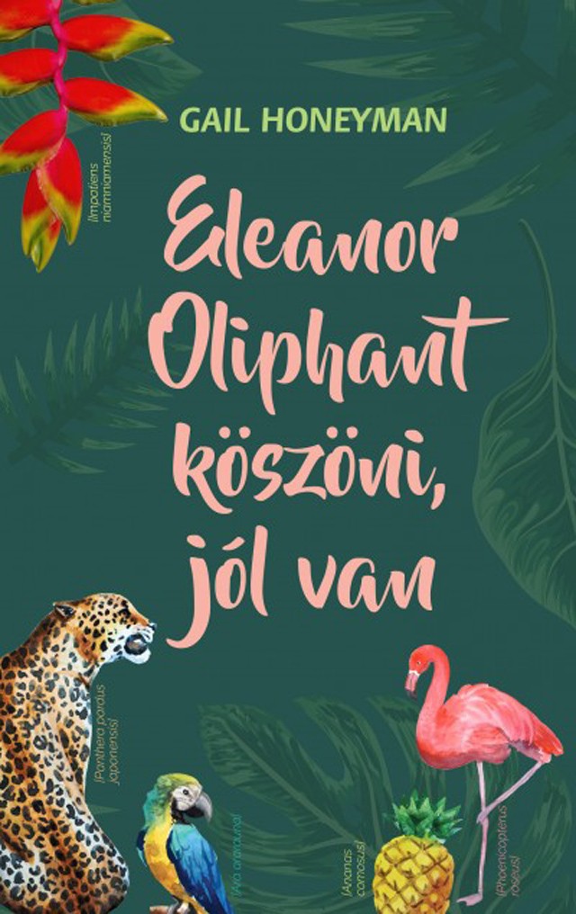 Gail Honeymoon: Eleanor Oliphant köszöni, jól van