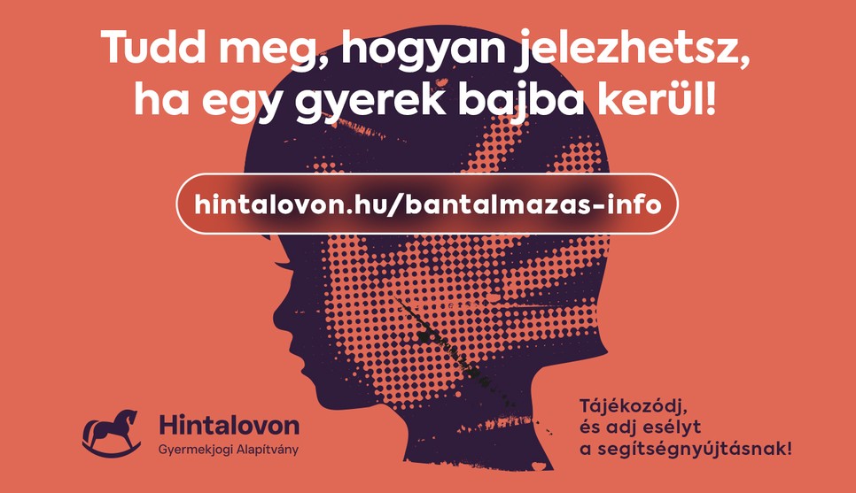 A Hintalovon Alapítvány applikációja segít, hogy tájékozódj, mit is kellene tenned, ha bántalmazott, vagy veszélyben lévő gyereket látsz, ismersz