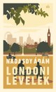 A kíváncsi Ikreknek - Nádasdy Ádám: Londoni levelek 5999 Ft, GLAMOUR-kuponnal 4499,25 Ft a Bookline-nál