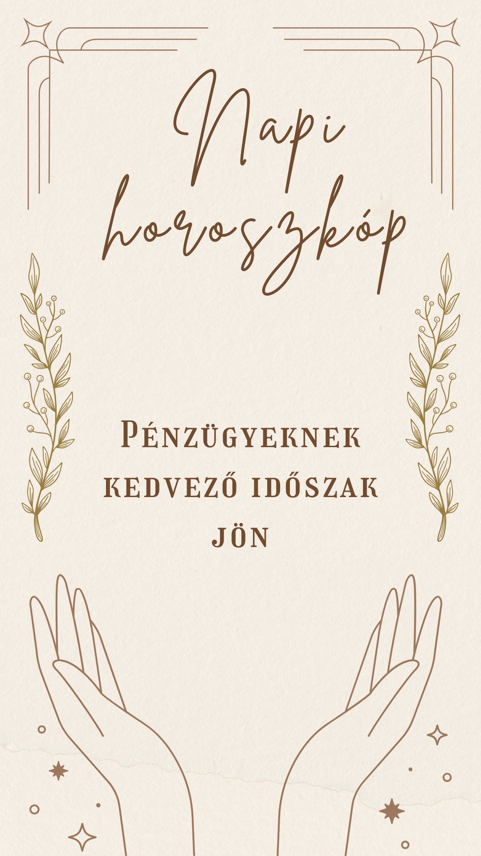 Napi horoszkóp: pénzügyekben fellendülés várható